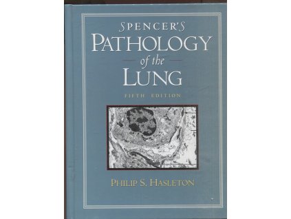 Spencer's Pathology of the Lung