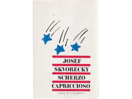 Scherzo capriccioso - veselý sen o Dvořákovi, Josef Škvorecký, 1991