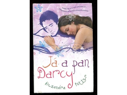 Já a pan Darcy, Alexandra Potter, 2012