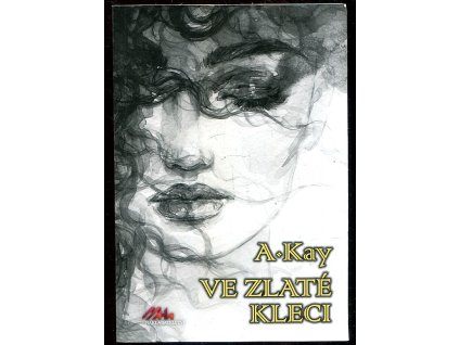 Ve zlaté kleci, A. Kay, 2021