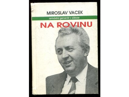 Na rovinu - Bez studu a bez příkras, Miroslav Vacek, 1994