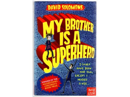 My Brother Is a Superhero