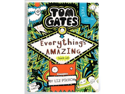Tom Gates - Everything's Amazing (sort of), Liz Pichon, 2019