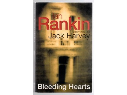 Bleeding Hearts, Ian Rankin, 2003