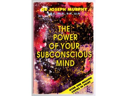 The Power Of Your Subconscious Mind, Joseph Murphy, 1995