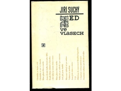 Med ve vlasech, Jiří Suchý, 1970