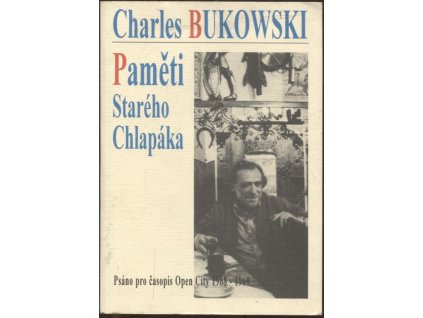 Paměti starého chlapáka, Charles Bukowski, 1998