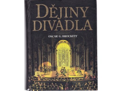 Dějiny divadla, Oscar Gross Brockett, 1999