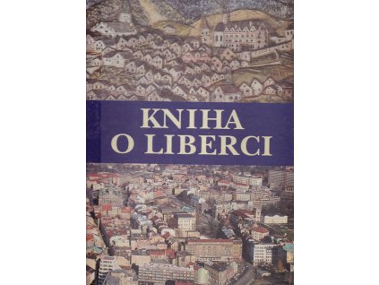 Kniha o Liberci, Roman Karpaš, 1996