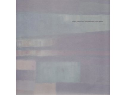 Cesty jizerského poustevníka : Alex Beran : 26. června - 14. září 2008, Alex Beran, 2008