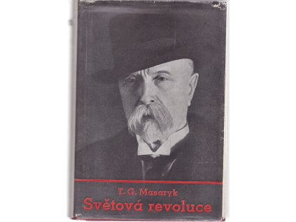 Světová revoluce - za války a ve válce : 1914-1918