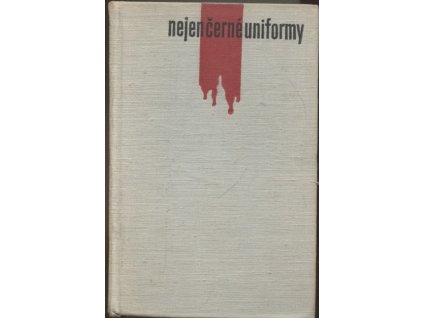 Nejen černé uniformy, Miroslav Ivanov, 1963