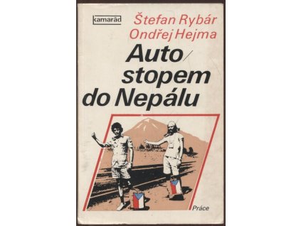 Auto / stopem do Nepálu, Štefan Rybár, 1978
