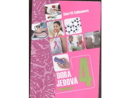 Doba jedová 4 - Hormony, Sherrill Sellman, 2014