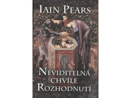 Neviditelná chvíle rozhodnutí, Iain Pears, 2004