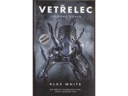 Vetřelec – Chladná výheň, Alex White, 2019