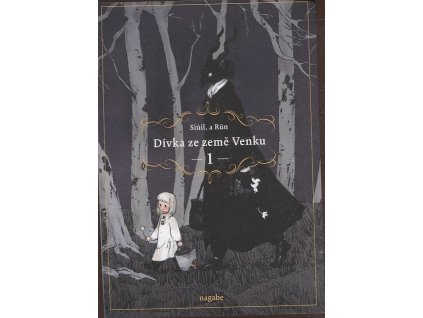 Dívka ze země Venku 1, Nagabe, 2022