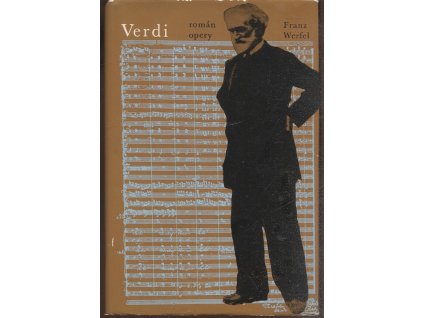 Verdi : román opery, Franz Werfel, 1967