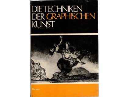 Die Techniken der graphischen Kunst : Handbuch der Arbeitsvorgänge und der Geschichte der Original-Druckgraphik, Aleš Krejča, 1980