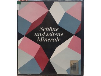 Schöne und seltene Minerale, Fritz Hofmann, 1980