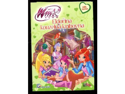 Eldořina kouzelná knihovna - Winx Girl Series III., Iginio Straffi, 2017
