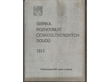 Sbírka rozhodnutí československých soudů, ročník 1953