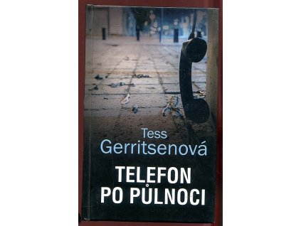 Telefon po půlnoci, Tess Gerritsen, 2021