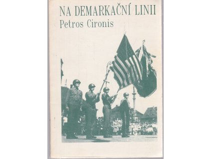 Na demarkační linii, Petros Cironis, 1990