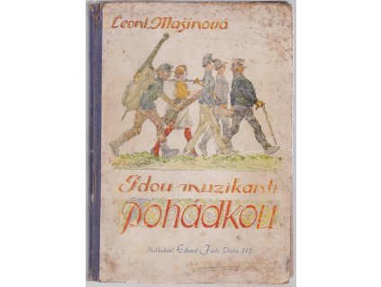 Jdou muzikanti pohádkou, Leontina Mašínová, 1941
