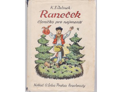 Raneček : čteníčko pro nejmenší, Karel Srnka Jelínek, 1942