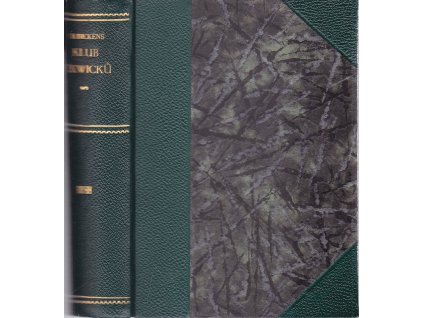 Klub Pickwicků. 1.-3. část v jednom svazku, Charles Dickens, 1926
