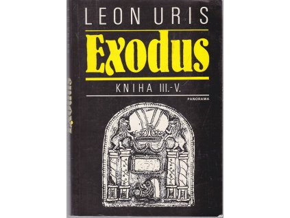 Exodus - kniha III.-V, Leon Uris, 1991