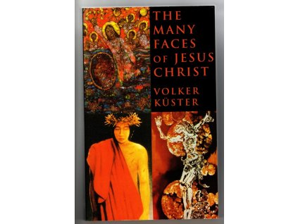 The Many Faces of Jesus Christ
