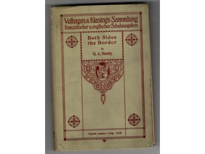 Both Sides the Border, G. A. Henty, 1909