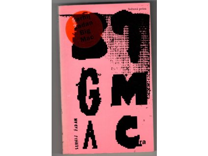 Big Mac, Serhìj Žadan, 2011