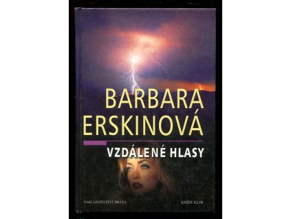 Vzdálené hlasy, Barbara Erskine, 2002