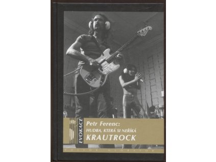 Hudba, která si neříká KRAUTROCK