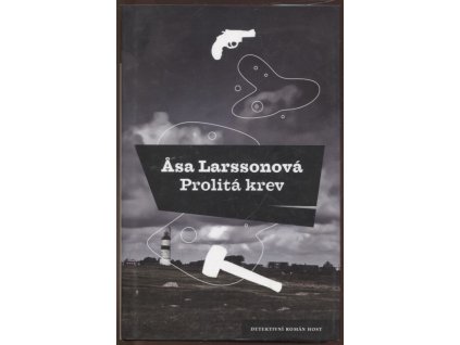 Prolitá krev, Åsa Larsson, 2011