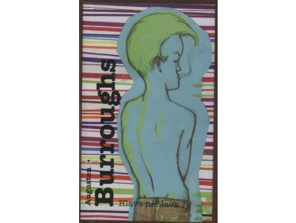 Hlava nehlava - autobiografický román, Augusten Burroughs, 2006