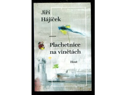 Plachetnice na vinětách, Jiří Hájíček, 2021