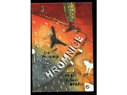 256524 hromnice aneb pribeh tajemne stoparky