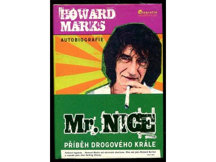 Mr. Nice - příběh drogového krále - autobiografie, Howard Marks, 2009