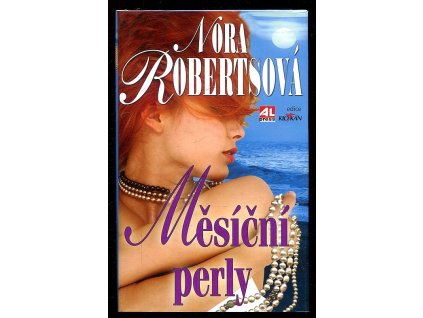 Měsíční perly, Nora Roberts, 2009