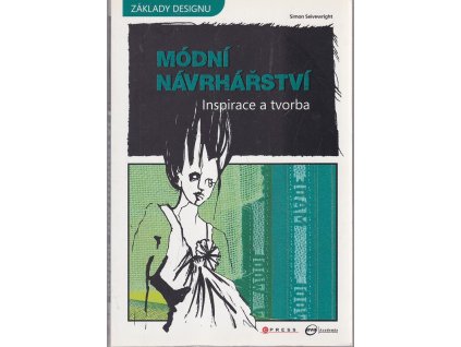 Módní návrhářství : inspirace a tvorba