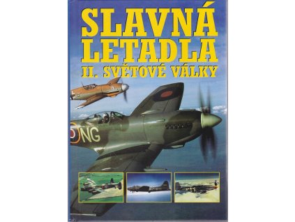 Slavná letadla II. světové války, Alfred Price, 2003