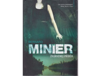 Zkurvenej příběh, Bernard Minier, 2017