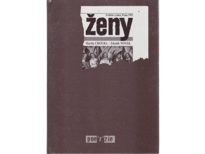 Ženy, Martin Choura, 1993