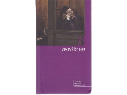 Zpověď? Ne!