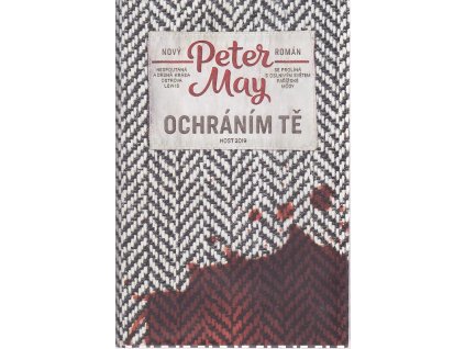 Ochráním tě, Peter May, 2019