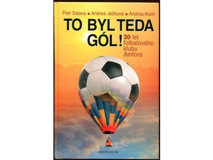To byl teda gól!, Andrea Ježková, 2005